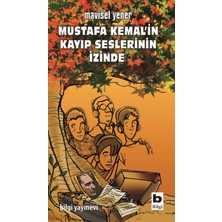 Kawin Mustafa Kemal'in Kayıp Seslerinin Izinde - Avi