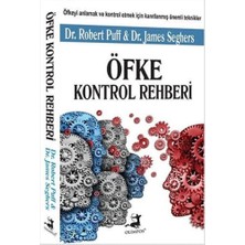 Kawin Öfke Kontrol Rehberi: Öfkeyi Anlamak ve Kontrol Etmek Için Kanıtlanmış Önemli Teknikler - Robert Puff
