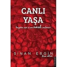 Kawin Canlı Yaşa: Hayatın, Işin ve Sen Nasıl Canlanır? - Sinan Ergin