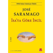 Kawin Isa'ya Göre Incil: 1998 Nobel Edebiyat Ödülü - Jose Saramago