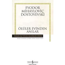 Kawin Ölüler Evinden Anılar - Fyodor Mihayloviç Dostoyevski