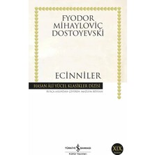 Kawin Ecinniler - Fyodor Mihayloviç Dostoyevski