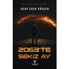 Theseus Yayınevi 2063’TE Sekiz Ay