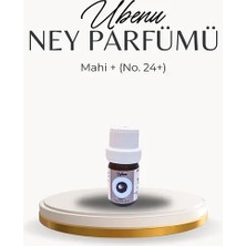 Ubenu Ney Parfümü – Mahi Plus (No. 24+)