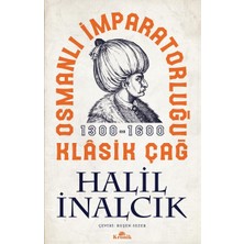 Fumeyabi Osmanlı Imparatorluğu Klasik Çağ 1300 - 1600