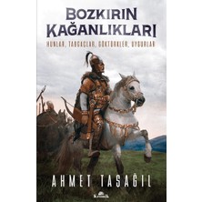 Fumeyabi Bozkırın Kağanlıkları: Hunlar, Tabgaçlar, Göktürkler, Uygurlar