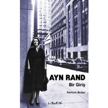 Liberte Yayınları Ayn Rand: Bir Giriş