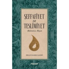 Foliant Yayınları Şeffafiyet ve Teslimiyet