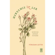 Timaş İnanç Meryemce Izler