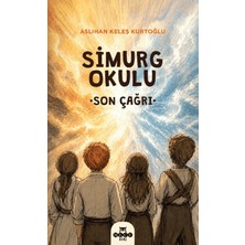 Hece Yayınları Simurg Okulu - Son Çağrı