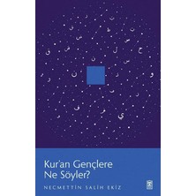 Timaş İnanç Kur’an Gençlere Ne Söyler?