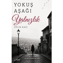 Serüven Yayınevi Yokuş Aşağı Yalnızlık