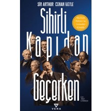 Sihirli Kapıdan Geçerken