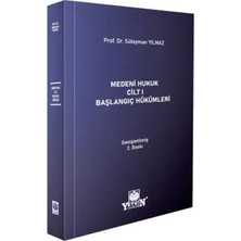 Yetkin Yayınları Medeni Hukuk Cilt 1 Başlangıç Hükümleri