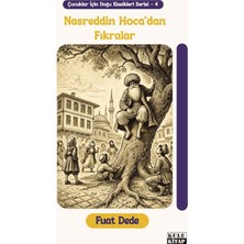 Kule Kitap Çocuklar Için Doğu Klasikleri Serisi 4: Nasreddin Hoca'dan Fıkralar