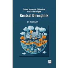 Gazi Kitabevi Kentsel Sorunların Çözümünde Yeni Bir Paradigma Kentsel Dirençlilik