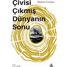 Kafka Yayınevi Çivisi Çıkmış Dünyanın Sonu