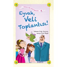 Dolozena Eyvah, Veli Toplantısı!