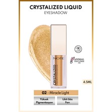 Note Cosmetics Crystalized Liquid Eyeshadow 02 Miracle Light Likit Metalik Göz Farı 4.5 ml Uzun Süre Kalıcı ve Yüksek Pigmentli