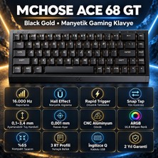 Mchose Ace 68 Gt Black Gold %65 Mount Tai Gt Pink Magnetic Switch 16K Hz Hall Effect Argb Ingilizce Gaming Klavye (HW-ACE68GT-1)