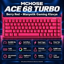 Mchose Ace 68 Turbo Esports Berry Red %65 Mount Tai Magnetic Switch Gt 16K Hz Hall Effect Rgb Hotswap Gaming Klavye (HW-ACE68TURBO-8)