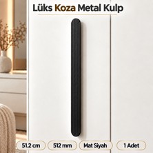 Badem10 Koza Lüks Metal Çekmece Kulp 512 mm 51.2 cm Mat Siyah Dolap Kapak Mobilya Kulpu Modern Kulp