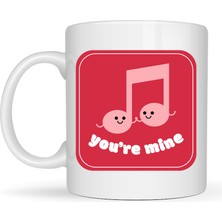 Ulu Pazarlama You’re Mine Tasarımlı Porselen Kupa Model 20 – Sevgi Dolu Müzik Notalı Özel Tasarım Kupa