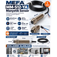 Mefa Manyetik Sensör M12 / 20MM 24V..220V Ac/dc No 2 Kablolu 500MA (ÇAP:12MM UZUNLUK:50MM ALGILAMA:20MM)
