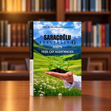 Prof Saracoğlu Saraçoğlu Günlükleri 2 - Ampk - Yeşil Çay Aldatmacası