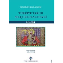 Türk Tarih Kurumu Vakfı Mükrimin Halil Yinanç'ın Türkiye Tarihi Selçuklular Devri 1-2 Cilt Takım Türk Tarih Kurumu Yayınları