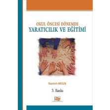 Universal Okul Öncesi Dönemde Yaratıcılık ve Eğitimi