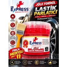 Dr. Express Premium Lastik Parlatıcı Jöle 500 ml Parlak Görünüm Uzun Süre Etkili Yeniler Reçel Parlatıcı Fırçalı