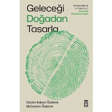 Anonim Timaş Yayınları Geleceği Doğadan Tasarla