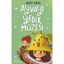 Anonim Timaş Yayınları Ayvayı Yedik Müzesi