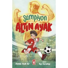Anonim Timaş Yayınları Funda Uçuk Er Şampiyon Altın Ayak