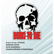 Kurukafa Temalı Born To Die