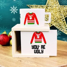 Str Store You're Ugly Yılbaşı Tasarımlı Kutulu Kupa