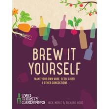 Str Store Brew It Yourself: Make Your Own Beer, Wine, Cider And Other Concoctions