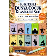 Bilge Kitabevi 10 Kitaplı Dünya Çocuk Klasikleri Seti - 4. 5. 6. 7. ve 8. Sınıflar Için Öğretmen Tavsiyeli Okumayı Sevdiren