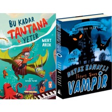 Timaş Çocuk Bu Kadar Tantana Yeter (Mert Arık) ve Beyaz Kanatlı Vampir 3 Ikinci Şans