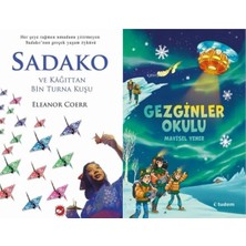 Beyaz Balina Yayınları Sadako ve Kağıttan Bir Turna Kuşu (Eleanor Coerr) ve Gezginler Okulu