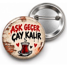 Beyaz Penguen Aşk Geçer Çay Kalır - 58MM Rozet