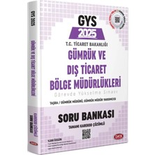 TeknoKapsül Data Yayınları 2025 Gys Gümrük ve Dış Ticaret Bölge Müdürlükleri Taşra Müdür Müdür Yardımcısı Şef Soru Bankası