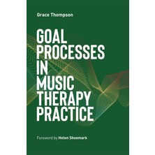 Str Store Goal Processes In Music Therapy Practice