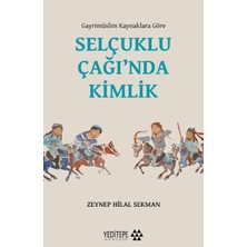 Yeditepe Akademi Selçuklu Çağı’nda Kimlik