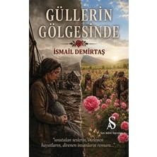 Son Adım Yayınları Güllerin Gölgesinde