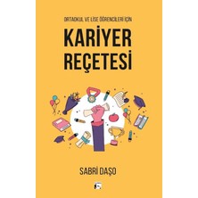 Alaska Yayınevi Ortaokul ve Lise Öğrencileri Için Kariyer Reçetesi