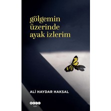 Hece Yayınları Gölgemin Üzerinde Ayak Izlerim