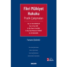 Seçkin Yayıncılık Tamamı Çözümlü Fikri Mülkiyet Hukuku Pratik Çalışmaları
