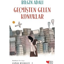 SBN - Store Geçmişten Gelen Konuklar: Zaman Bisikleti 2
